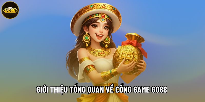 Giới thiệu tổng quan về cổng game Go88 và hệ thống giao dịch